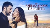 THE AMBASSADOR DAUGHTER (EPISODE 1 ENG.SUB)