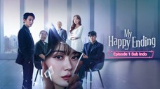 My Happy Ending Eps 01 Sub Indo