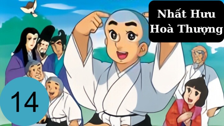 Nhất Hưu Hoà Thượng - Tập 14: Nhân Ái Chí Thượng