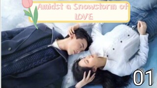 ENG SUB [Amidst a Snowstorm of LOVE] ep 01