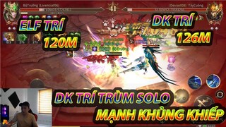 Trận đánh siêu kinh điển của Elf Trí Vip 15 120m lực vs DK Trí hơn 120m lực | Ông Bố Gaming