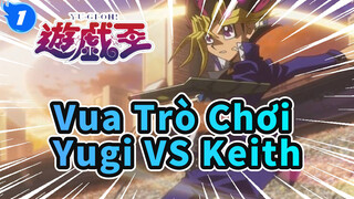 Vua Trò Chơi | Trận đấu kinh điển-Yugi VS Keith_1