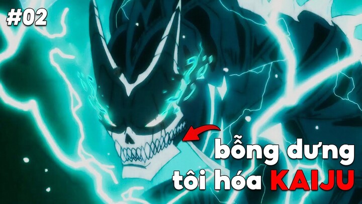 Bỗng Dưng Tôi Biến Thành Quái Vật | Tóm Tắt Anime Kaiju no. 8 #02