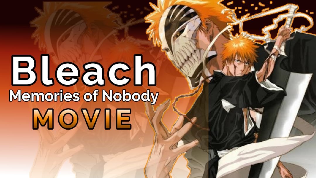 Bleach Movie 1 - Bilibili