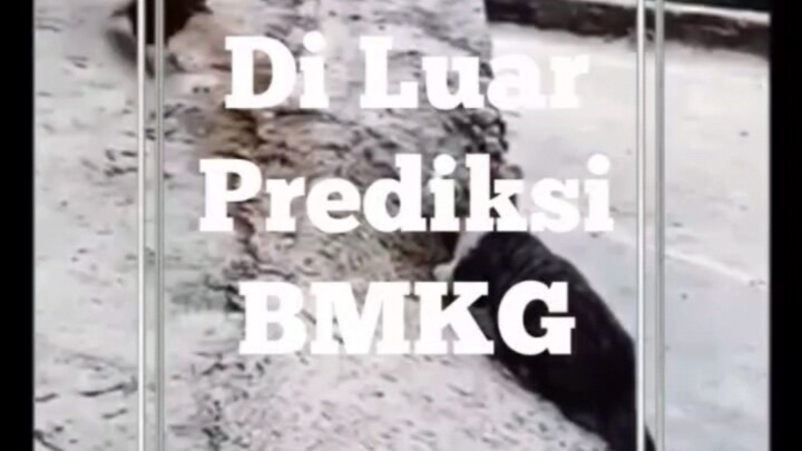 Di Luar Prediksi BMKG (Clickbait)