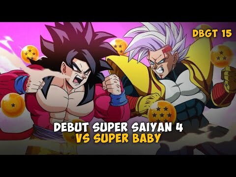 Pertarungan Sengit Goku Super Saiyan 4 Vs Baby - Alur Cerita Dragon Ball GT Part 15