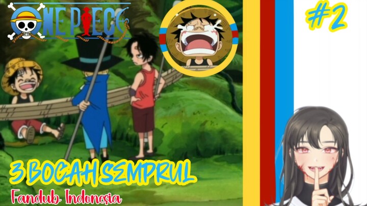 [ANIME FANDUB INDONESIA]  3 BOCAH SEMPRUL | ONE PIECE EP 494 PART 2