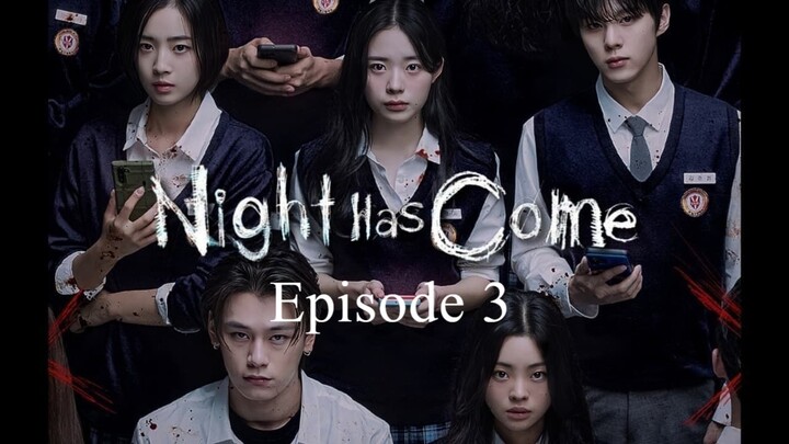 Night Has Come | HD | English Sub | Episode 3