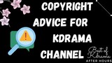 How to Avoid Copyright on Kdrama Channel