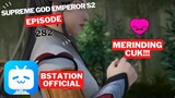 Supreme God Emperor Episode 282 [Season 2] Subtitle Indonesia - Bstation Official Video