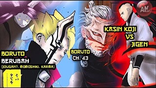 Evolusi Boruto (Momoshiki + Karma + Jougan?) | Bocoran Boruto 43 | Jigen VS Kashin Koji