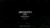 Arknights [Fuyukomori Kaerimichi] || Official Teaser