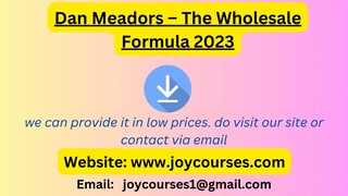 Dan Meadors – The Wholesale Formula 2023