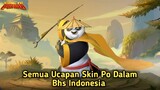 Semua Ucapan Skin Po Kungfu Panda Dalam Bhs Indonesia (Mobile Legends Bang Bang)