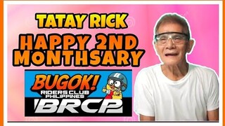 TATAY RICK:HAPPY 2ND MONTHSARY KABUGOK RIDERS CLUB OF THE PHIL.