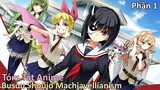 Tóm Tắt Anime : " Busou Shoujo Machiavellianism " | Phần 1 | Review Anime
