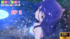 Konohana Kitan Ep 2 [SUB INDO]