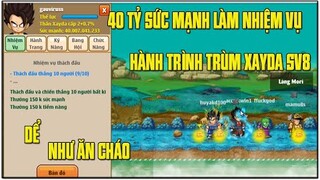 Ngọc Rồng Online - 40 TỈ MỚI LÀM NHIỆM VỤ THÌ ĐƠN GIẢN ĐẾN CỞ NÀO? NHANH NHƯ ĐẬP TAM HIỆP XẢ LŨ...