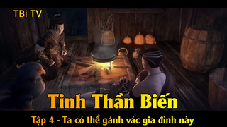 Tinh Thần Biến Tập 4 - Ta có thể gánh vác gia đình này