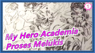 [My Hero Academia] Proses Melukis Oleh Pro Kelas Dunia!_1