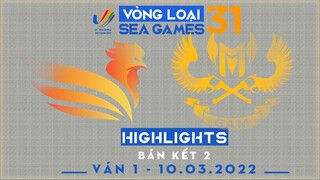 Highlights SE vs GAM [VÁN 1][Vòng Loại Seagame31 - BÁN KẾT 2][10.03..2022]