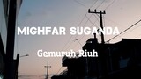 Mighfar Suganda - Gemuruh Riuh | Lirik | Mode Potrait