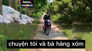 Chuyện tôi và bà hàng xóm