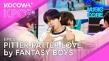 Fantasy Boys - Pitter Patter Love | Show! Music Core EP856 | KOCOWA+