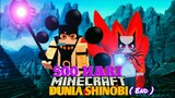 500 Hari Di Minecraft Dunia Shinobi - End (Roleplay)
