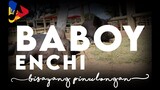 Baboy by Enchi | Music/Lyric Video | Bisrock | HD