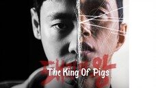 The King Of Pigs (2013) - Episode 1 | Hindi/Urdu | K-Drama | Korean Drama In Hindi Dubbed |