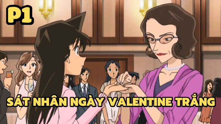 [Thám tử lừng danh Conan] - Sát nhân ngày valentine trắng (P1) | Anime hay