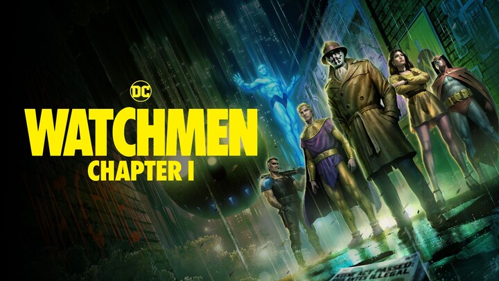 Watchmen- Chapter I (2024) : Link In Description