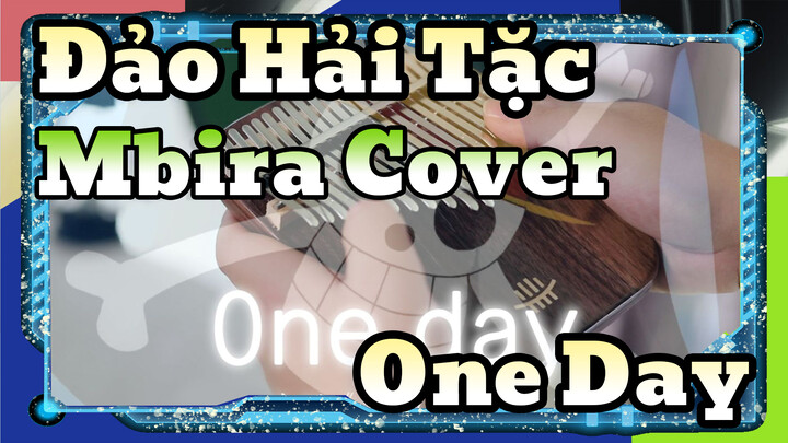 Đảo Hải Tặc Opening 13 - One Day (Tôi Sẽ Trở Thành Hải Tặc Vương~) | Tv Anime | Mbira Cover