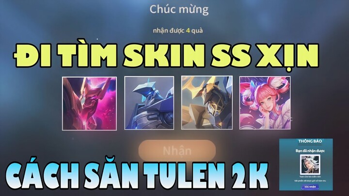 Liên Quân Trải Nghiệm tìm Skin SS Hộp Rương 99qh - Cách chơibVòng Quay Tulen Kiếm Tiên 2500qh