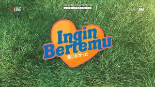 INGIN BERTEMU - 21-07-2024