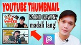 How To Make Youtube Thumbnail / Paano Gumawa ng Youtube Thumbnail / Tutorial / Mobile Phone lang