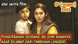 PENGORBANAN SANG IBU DEMI 4N4KNYA || alur cerita film India