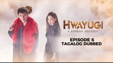 Hwayugi Episode 6 Tagalog Dubbed