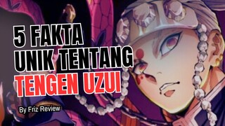 5 Fakta Menarik Tentang TENGEN UZUI | Demon Slayer : Kimetsu No Yaiba🔥