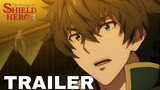 The Rising of the Shield Hero Season 3 - Official Trailer
