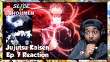 Jujutsu Kaisen Episode 7 Reaction | THIS RIGHT HERE IS WHY GOJO IS THE CALLED THE STRONGEST!!!