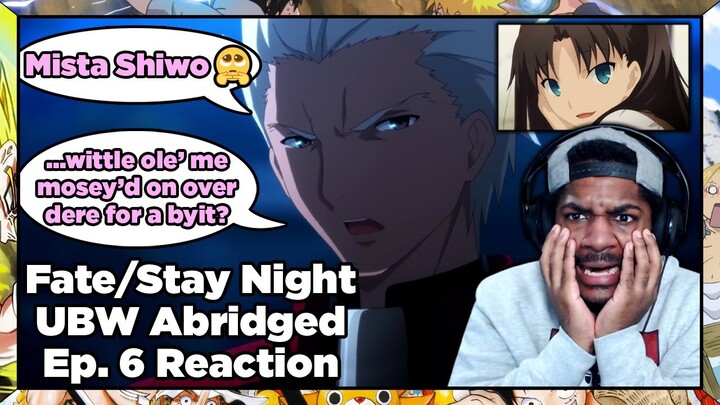 WHAT HAVE YOU DONE TO ARCHER??? Fate/Stay Night UBW Abridged Episode 6 Reaction
