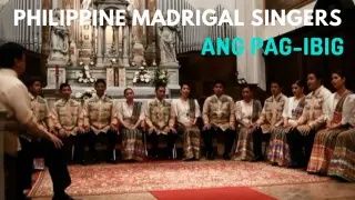 Ang Pag ibig (Arr: Chris Borela) |PHILIPPINE MADRIGAL SINGERS