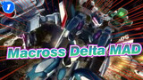 [The Super Dimension Fortress Macross Delta/MAD/AMV] The Everlasting Guilty Crown_1