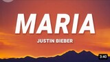 Maria - Justin Bieber (Lyrics)