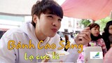 BÁNH CAO SẰNG Ở LẠNG SƠN CỰC LẠ // Tun Phạm