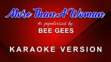 More Than A Woman - As popularized by the Bee Gees (KARAOKE VERSION)
