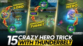 THESE 15 HEROES CAN ONE SHOT ANYTHING WITH THE NEW REVAMPED THUNDERBELT