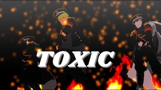 TOXIC【NARUTO MMD】NARUTO*SASUKE*SAI
